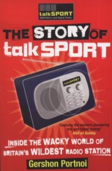 Image of The Story of Talksport by Talksport Paperback
