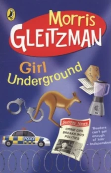 Image of Girl Underground by Morris Gleitzman Paperback