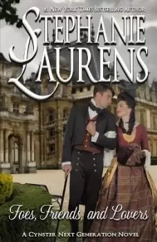 Image of Foes, Friends and Lovers by Stephanie Laurens