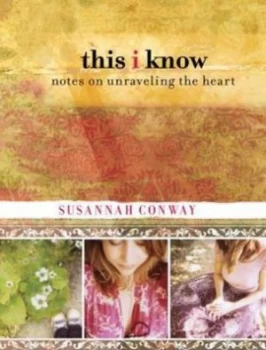 Image of This I Know by Susannah Conway Hardback