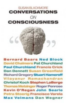 Image of Conversations on Consciousness by Susan Blackmore Paperback
