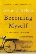 Image of becoming myself a psychiatrists memoir