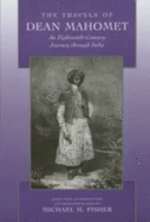 Image of travels of dean mahomet an eighteenth century journey through india