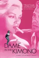 Image of dame in the kimono hollywood censorship and the production code