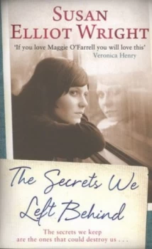 Image of The Secrets We Left behind by Susan Elliot Wright Paperback
