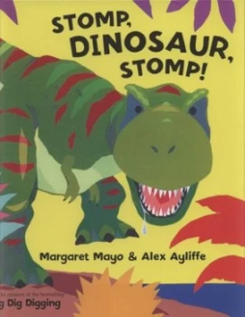 Image of Stomp Dinosaur Stomp by Margaret Mayo Hardback