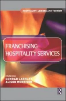 Image of Franchising in the Hospitality Industry by Conrad Lashley Paperback