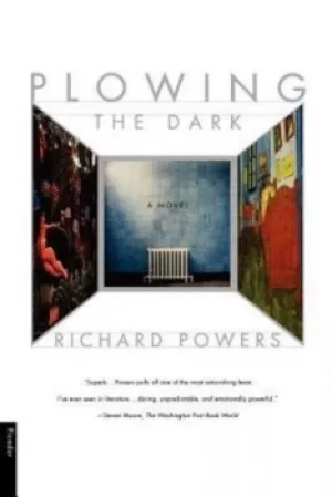 Image of Plowing the Dark by Richard Powers