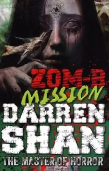 Image of Zom-B Mission by Darren Shan Paperback