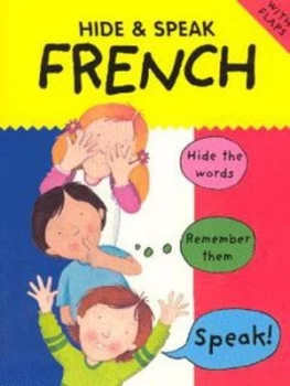 Image of Hide and Speak French by Catherine Bruzzone and Susan Martineau and Claudine Bharadia and Louise Comfort Paperback