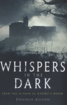 Image of Whispers in the Dark by Jonathan Aycliffe Paperback