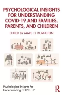 Image of Psychological Insights for Understanding COVID-19 and Families, Parents, and Children