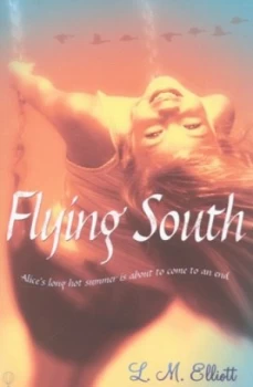 Image of Flying South by Laura Elliott Book