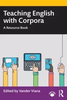 Image of Teaching English with Corpora : A Resource Book