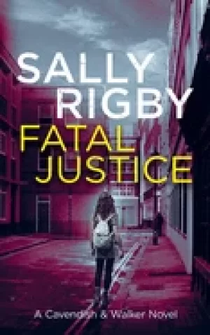 Image of fatal justice a cavendish and walker novel