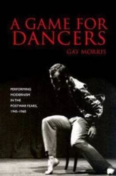 Image of A Game for Dancers by Gay Morris Paperback