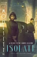 Image of isolate a novel in the grand illusion