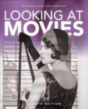 Image of Looking at Movies by Richard Barsam Paperback