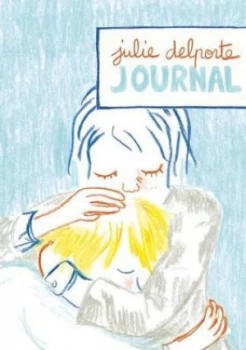 Image of Journal by Julie Delporte Paperback