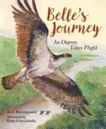 Image of belles journey an osprey takes flight