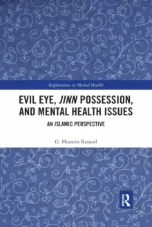 Image of Evil Eye, Jinn Possession, and Mental Health Issues : An Islamic Perspective