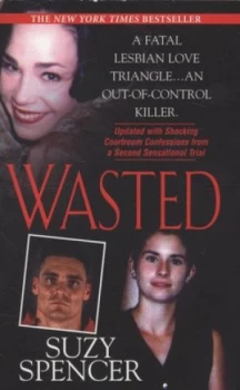 Image of Wasted by Suzy Spencer Book