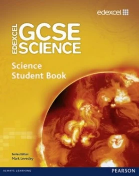 Image of Edexcel Gcse Science. Science Student Book by Mark Levesley Paperback