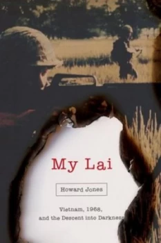 Image of My Lai by Howard Jones Hardback