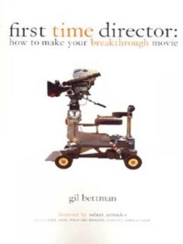 Image of First Time Director by Gil Bettman Paperback