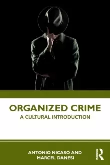 Image of Organized Crime : A Cultural Introduction