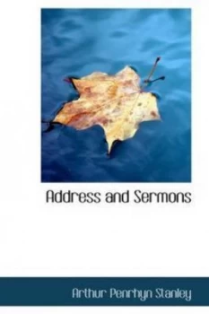 Image of Address and Sermons by Arthur Penrhyn Stanley Book