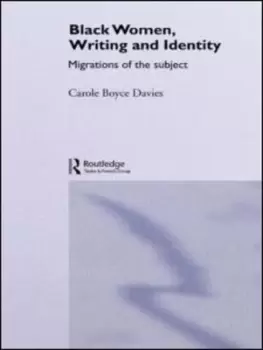 Image of Black Women Writing and Identity by Carole Boyce-Davies
