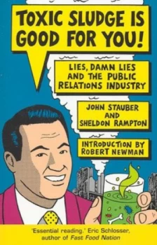 Image of Toxic Sludge Is Good for You by John Stauber Book