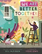 Image of we are better together
