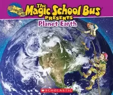 Image of magic school bus presents planet earth a nonfiction companion to the origin