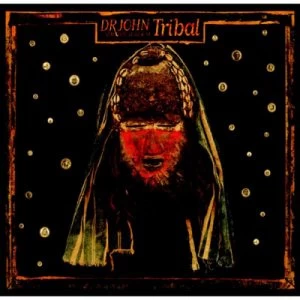 Image of Tribal by Dr. John CD Album