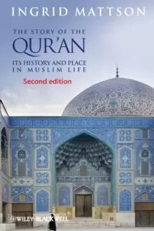 Image of The Story of the Qur'an : Its History and Place in Muslim Life