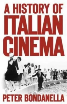 Image of A History of Italian Cinema by Peter Bondanella Book