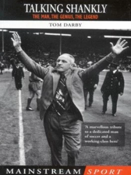Image of Talking Shankly by Tom Darby Book