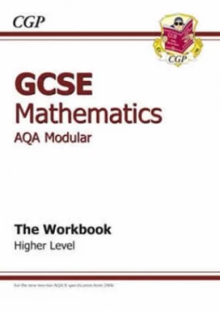 Image of Gcse Maths Aqa Modular Workbook - Higher by Cgp Books Paperback