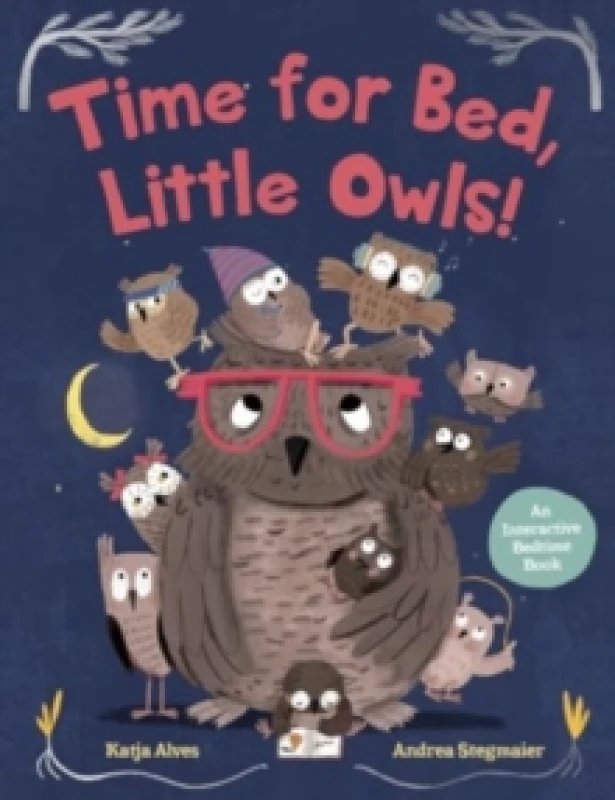 Image of Time for Bed, Little Owls! : An Interactive Bedtime Book Hardback