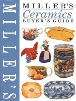 Image of Millers Ceramics Buyers Guide by John Sandon Hardback