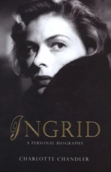 Image of Ingrid by Charlotte Chandler Hardback