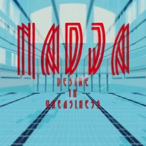 Image of Nadja - Desire In Uneasiness Vinyl