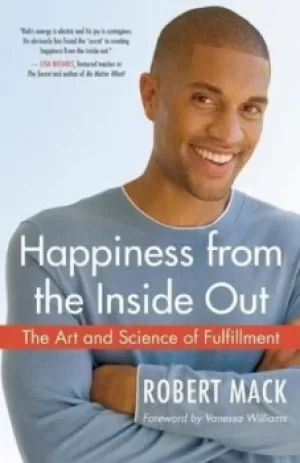 Image of Happiness from the inside out by Robert Mack