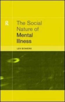 Image of The Social Nature of Mental Illness by Dr. Leonard Bowers Paperback