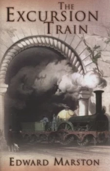 Image of The Excursion Train by Edward Marston Hardback