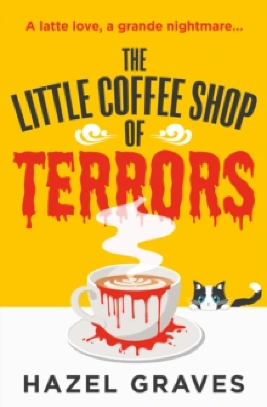 Image of The Little Coffee Shop of Terrors. Paperback. By Hazel Graves Books