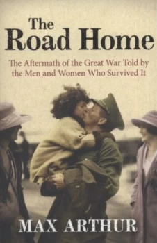 Image of The Road Home by Max Arthur Paperback