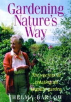Image of Gardening Natures Way by Thelma Barlow Paperback